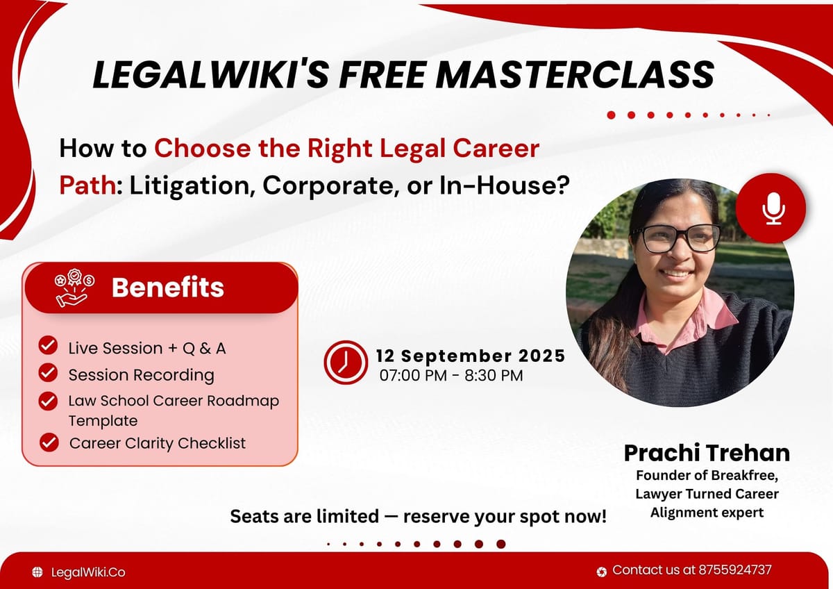 Free Masterclass on How to Choose the Right Legal Career Path: Litigation, Corporate, or In-House? LegalWiki - September 12