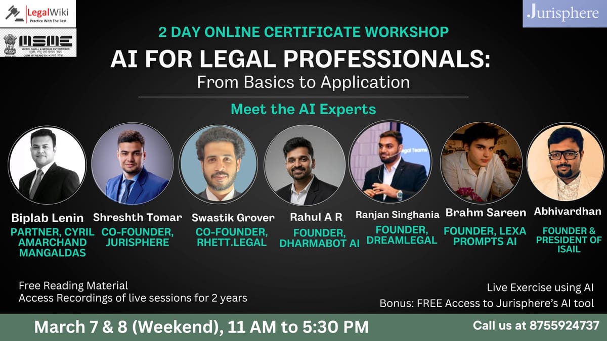 2-Day Online Certificate Workshop on "AI for Legal Professionals: From Basics to Application" |7th & 8th March| Registration Closing Now