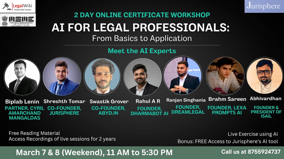 2-Day Online Certificate Workshop on "AI for Legal Professionals: From Basics to Application" |7th & 8th March| Register Now