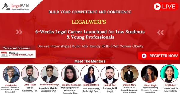 LegalWiki 6-Week Legal Career Launchpad for Law Students & Young Professionals | Starts 27th September | 2nd Batch