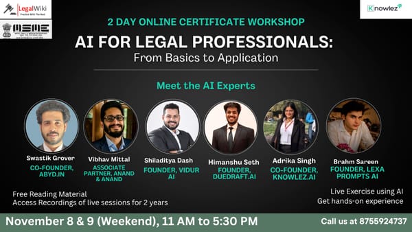 2-Day Online Certificate Workshop on "AI for Legal Professionals: From Basics to Application" |8-9th November | Register Now
