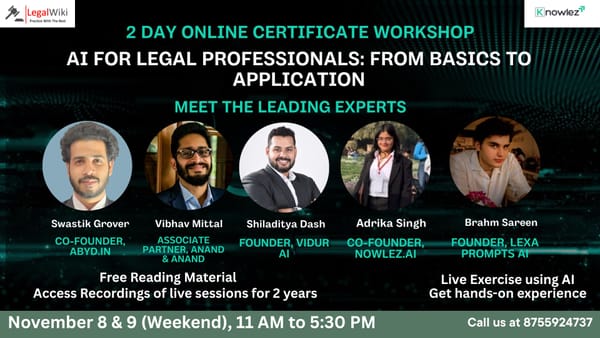 2-Day Online Certificate Workshop on "AI for Legal Professionals: From Basics to Application" |8-9th November | Register Now