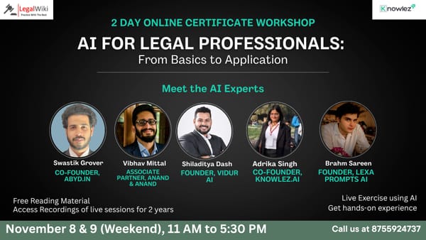 2-Day Online Certificate Workshop on "AI for Legal Professionals: From Basics to Application" |8-9th November | Register Now