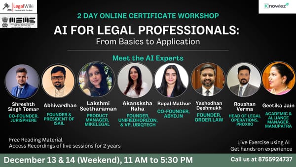 2-Day Online Certificate Workshop on "AI for Legal Professionals: From Basics to Application" | 13-14th December | Last 1 Day Left - Enrol Now