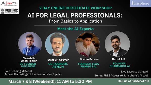 2-Day Online Certificate Workshop on "AI for Legal Professionals: From Basics to Application" |7th & 8th March| Register Now