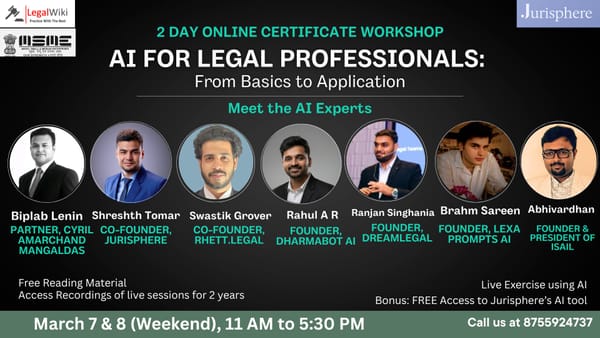 2-Day Online Certificate Workshop on "AI for Legal Professionals: From Basics to Application" |7th & 8th March| Register Now