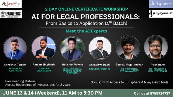 2-Day Online Certificate Workshop on "AI for Legal Professionals: From Basics to Application" |13th & 14th June| Registrations Open
